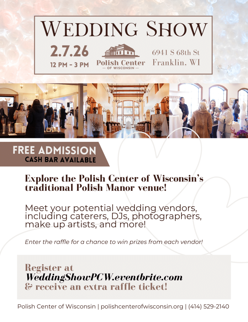 Information about Wedding Show at Polish Center of Wisconsin