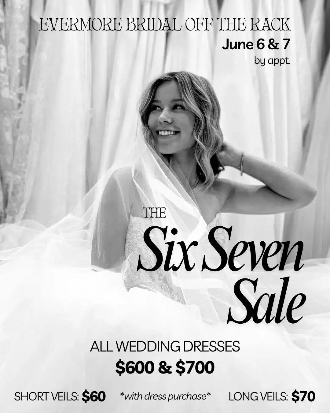 Evermore Bridal Six-Seven Sale for Wedding Gowns