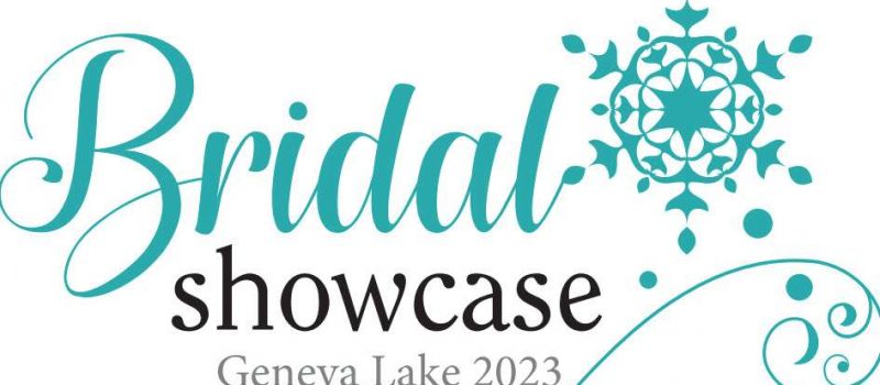 Bridal Showcase Geneva Lakes 2023